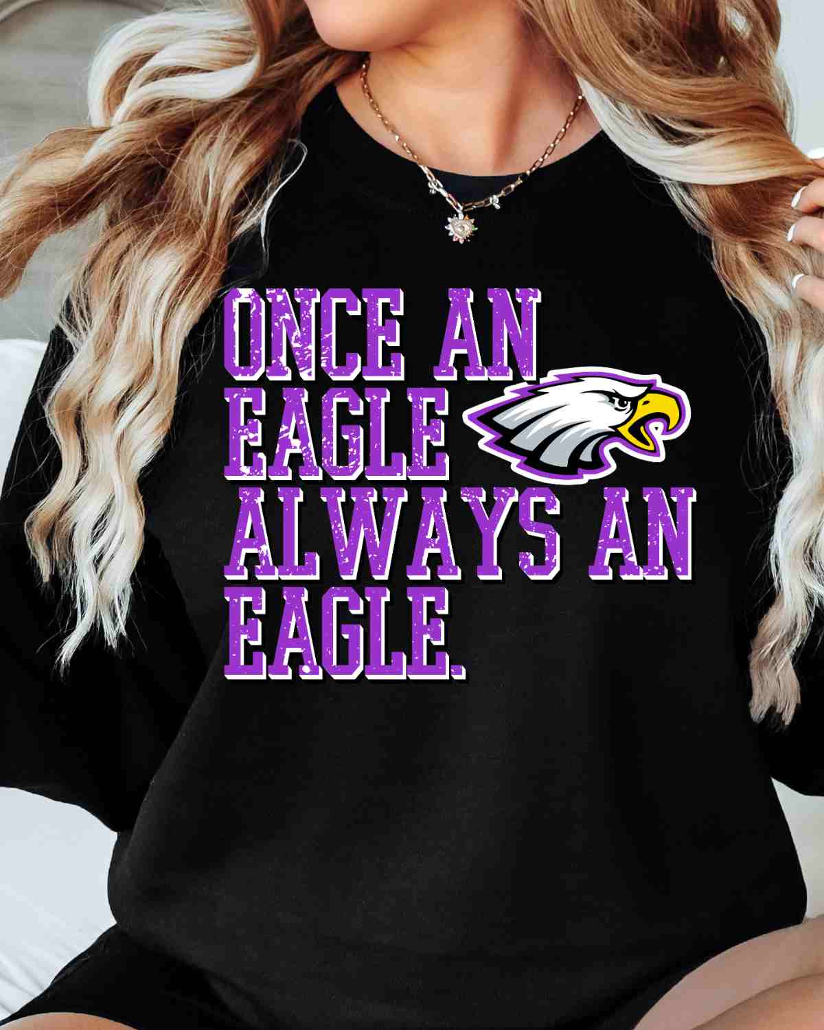 Once an Eagle Always an Eagle DTF Transfer