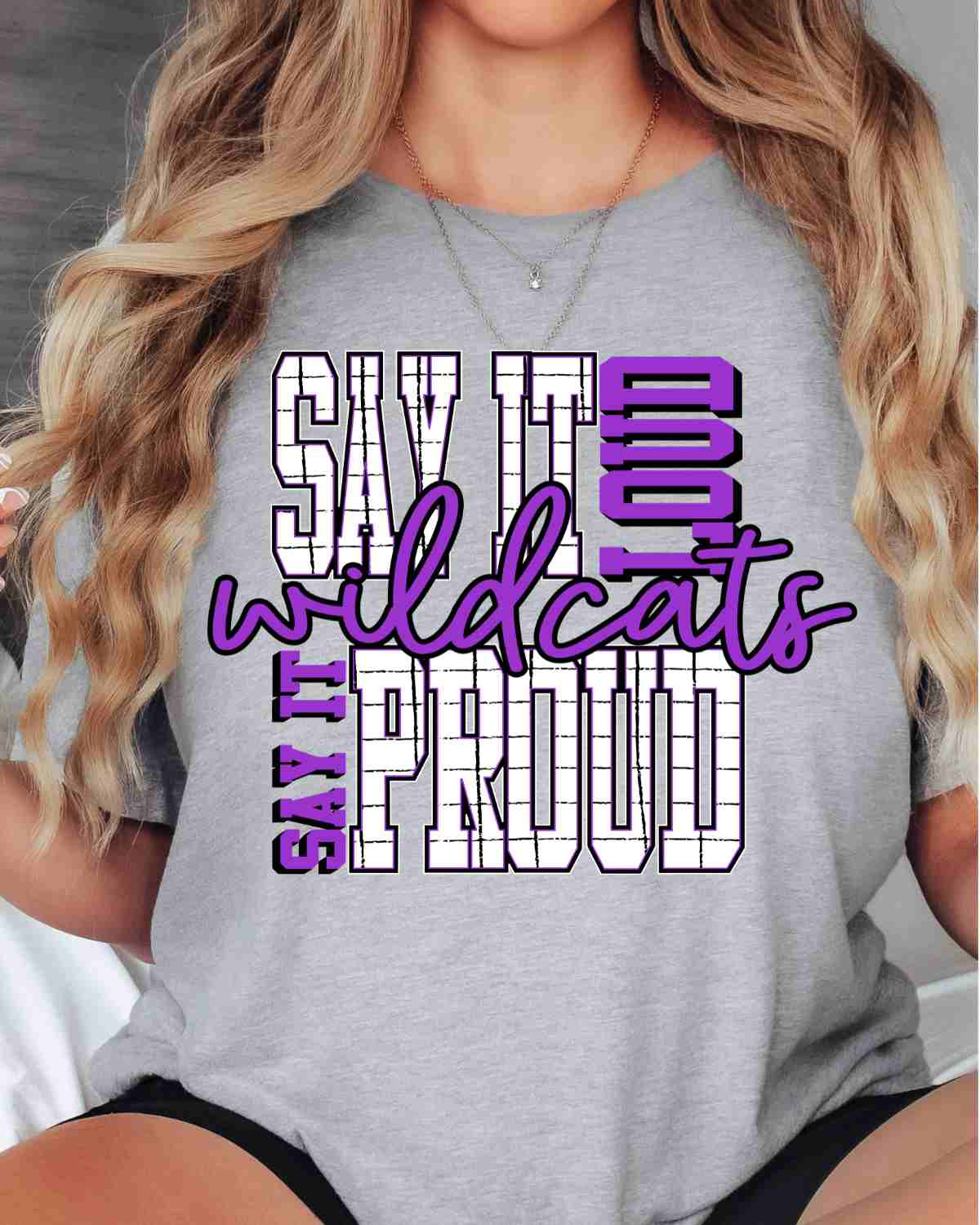 Say It Loud Proud Wildcats DTF Transfer