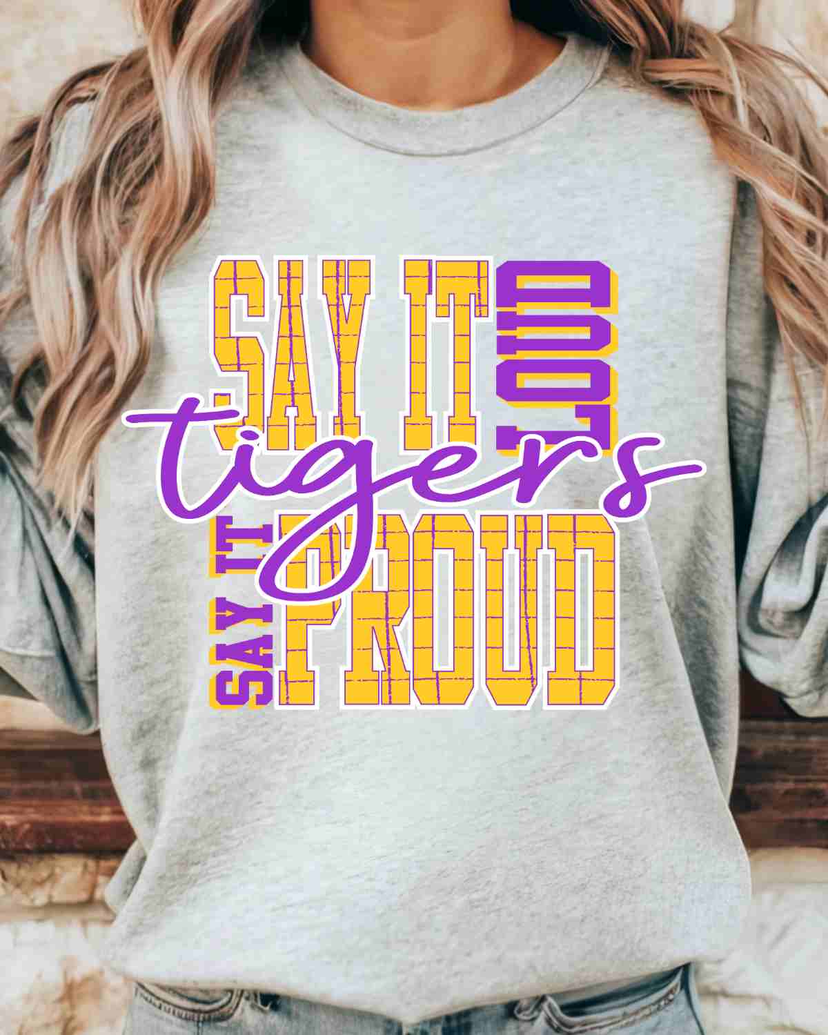 Say It Loud Proud Tigers DTF Transfer
