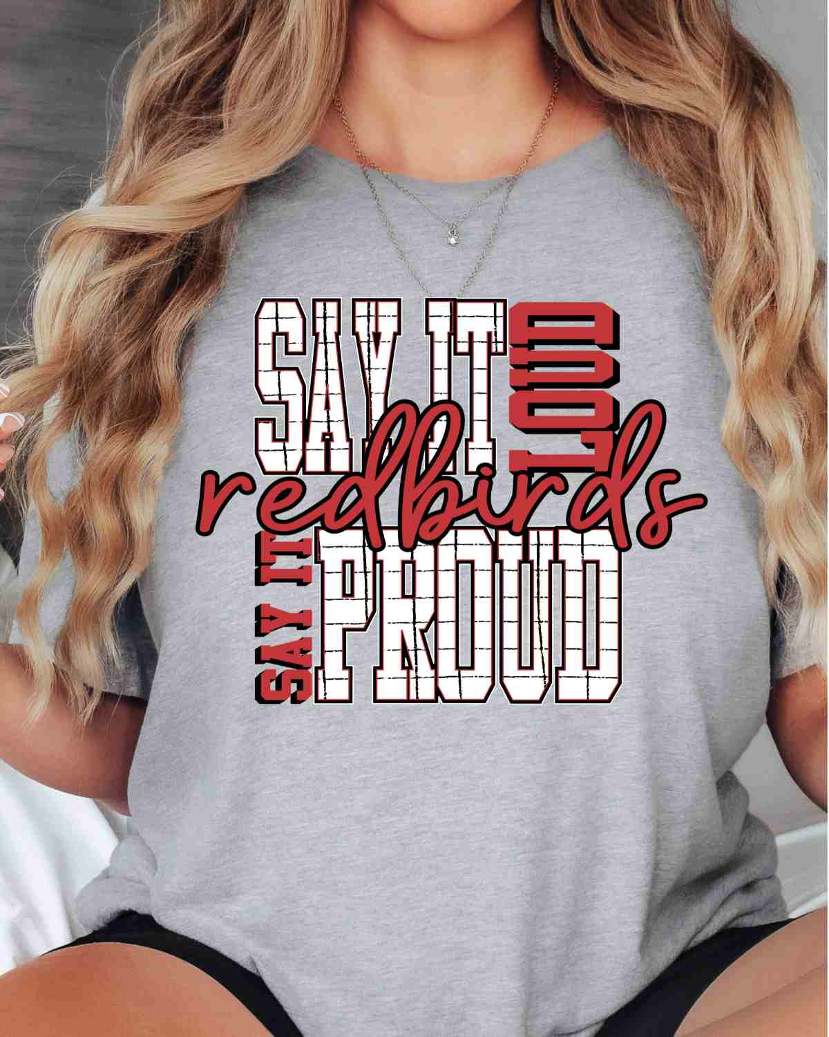 Say It Loud Proud Redbirds DTF Transfer