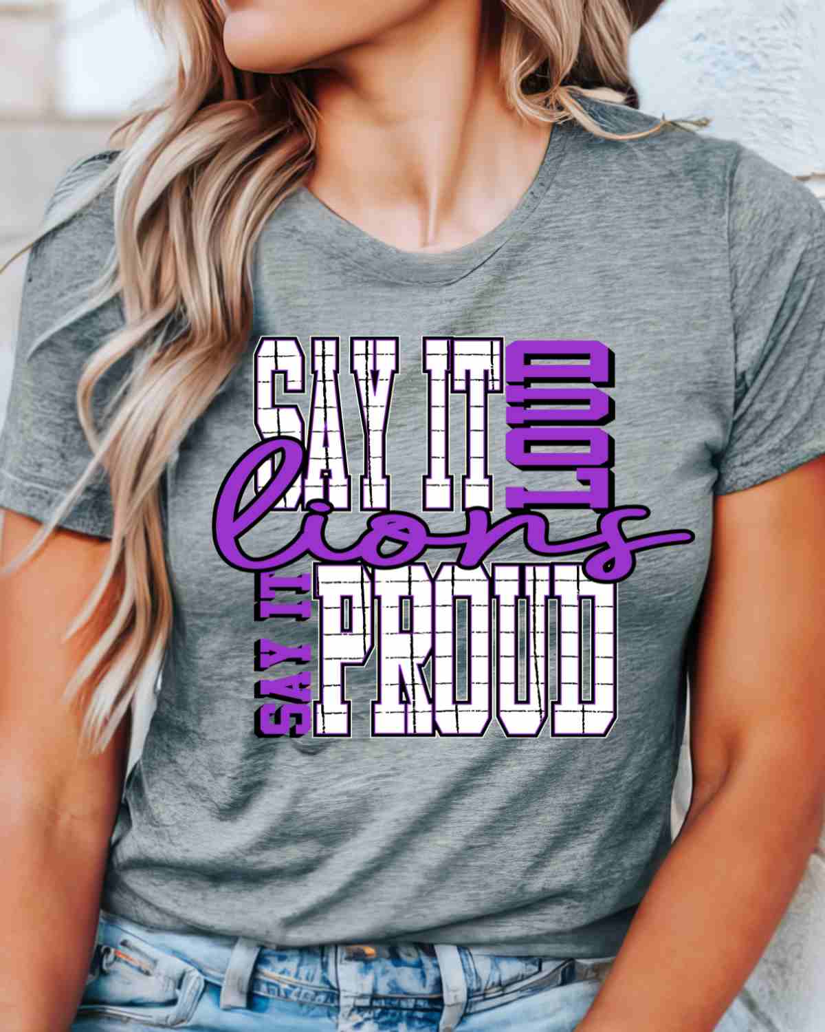 Say It Loud and Proud Lions DTF Transfer