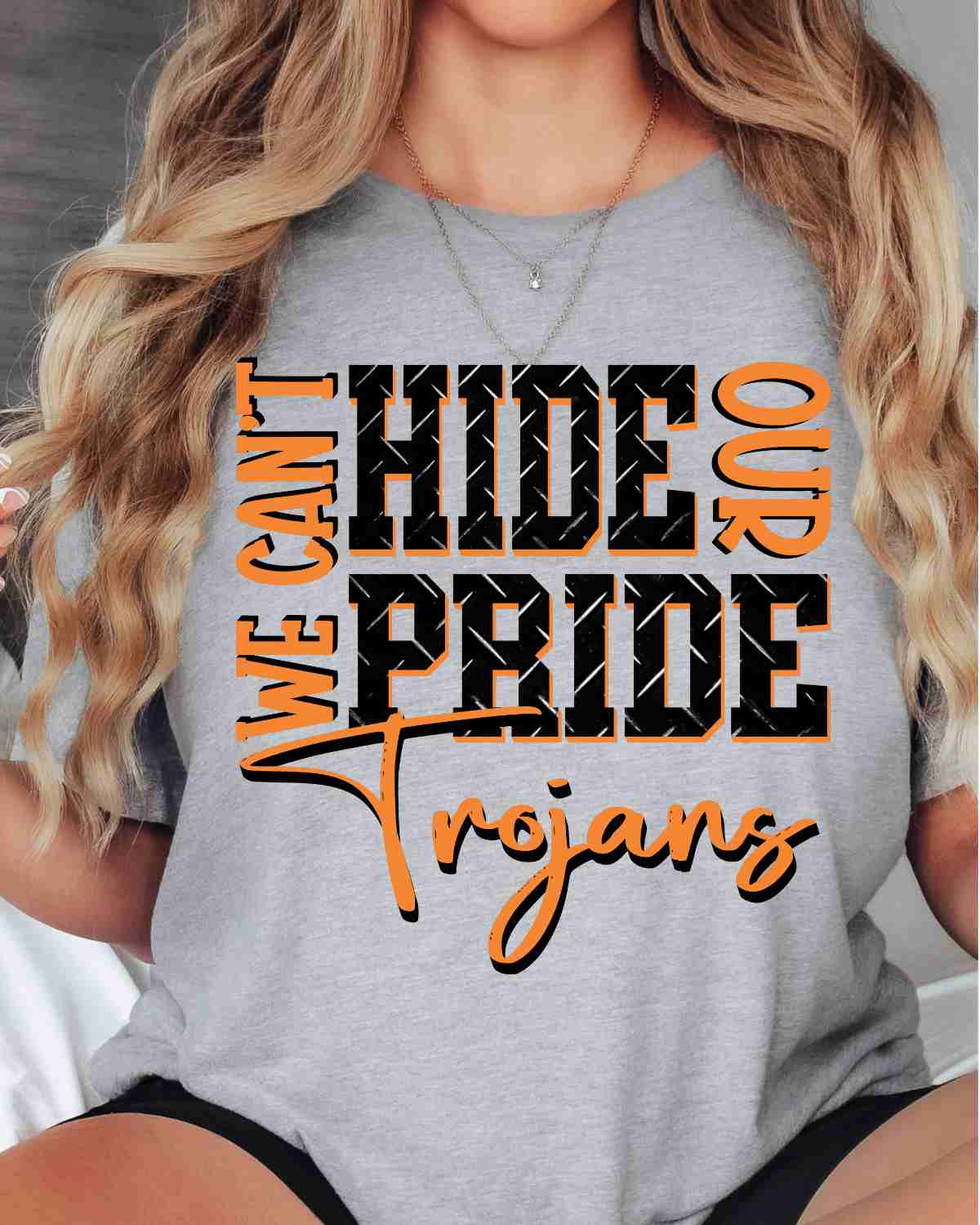 We Can't Hide Our Pride Trojans DTF Transfer