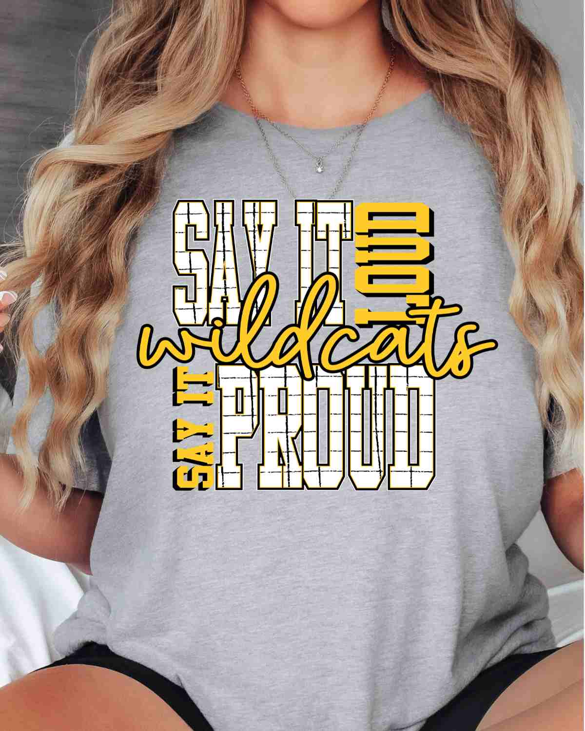 Say It Loud Proud Wildcats DTF Transfer