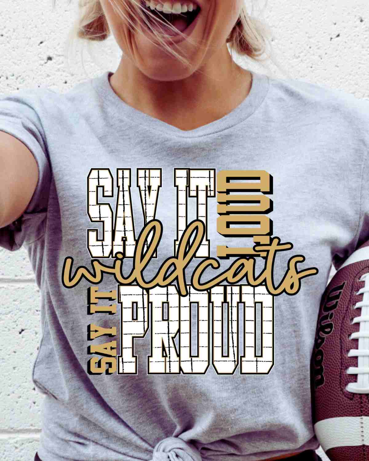 Say It Loud Proud Wildcats DTF Transfer