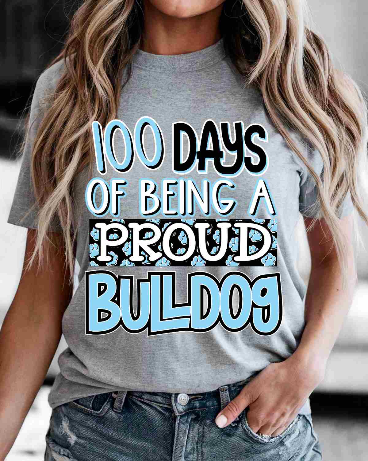 100 Days of Being a Proud Bulldog DTF Transfer