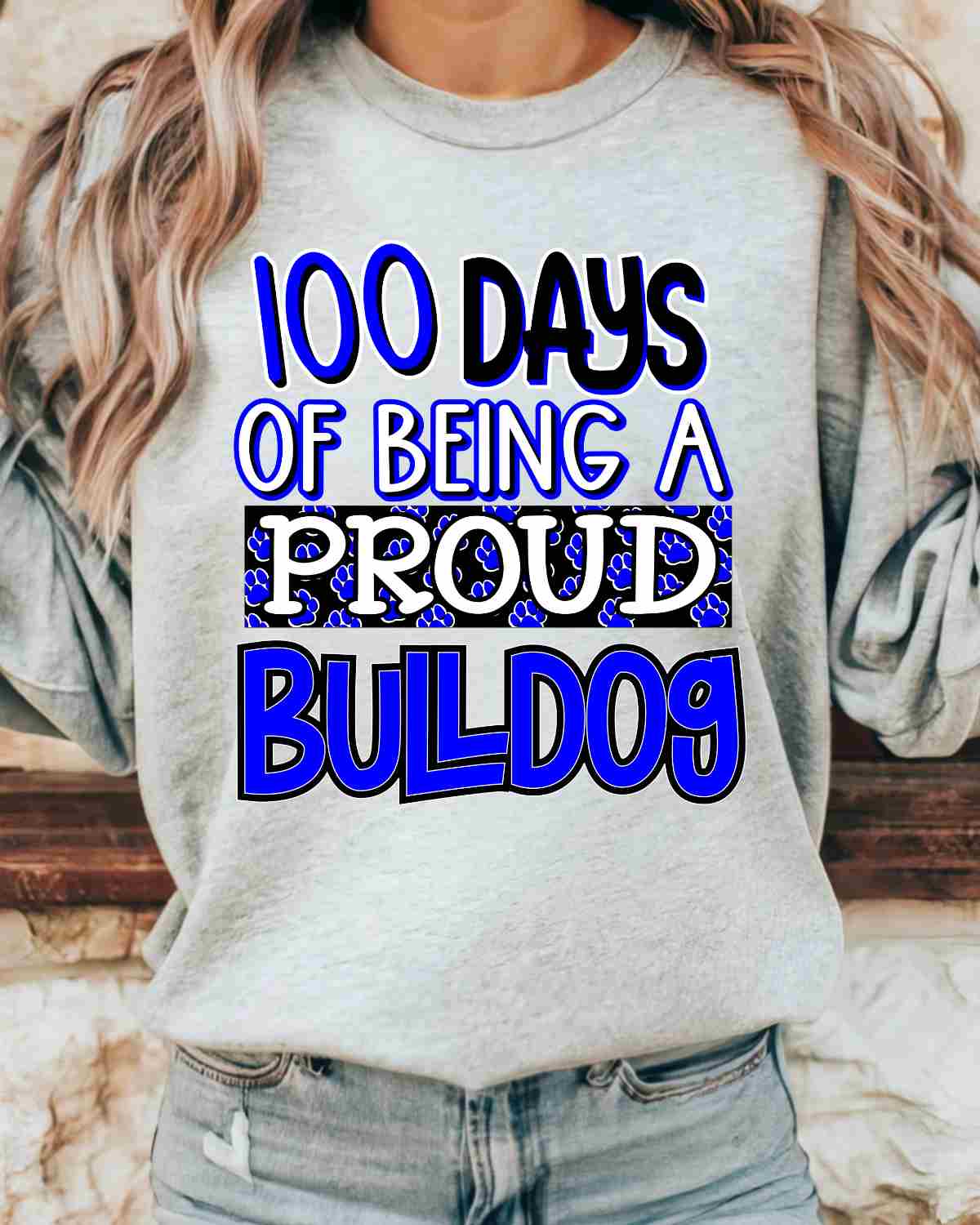 100 Days of Being a Proud Bulldog DTF Transfer