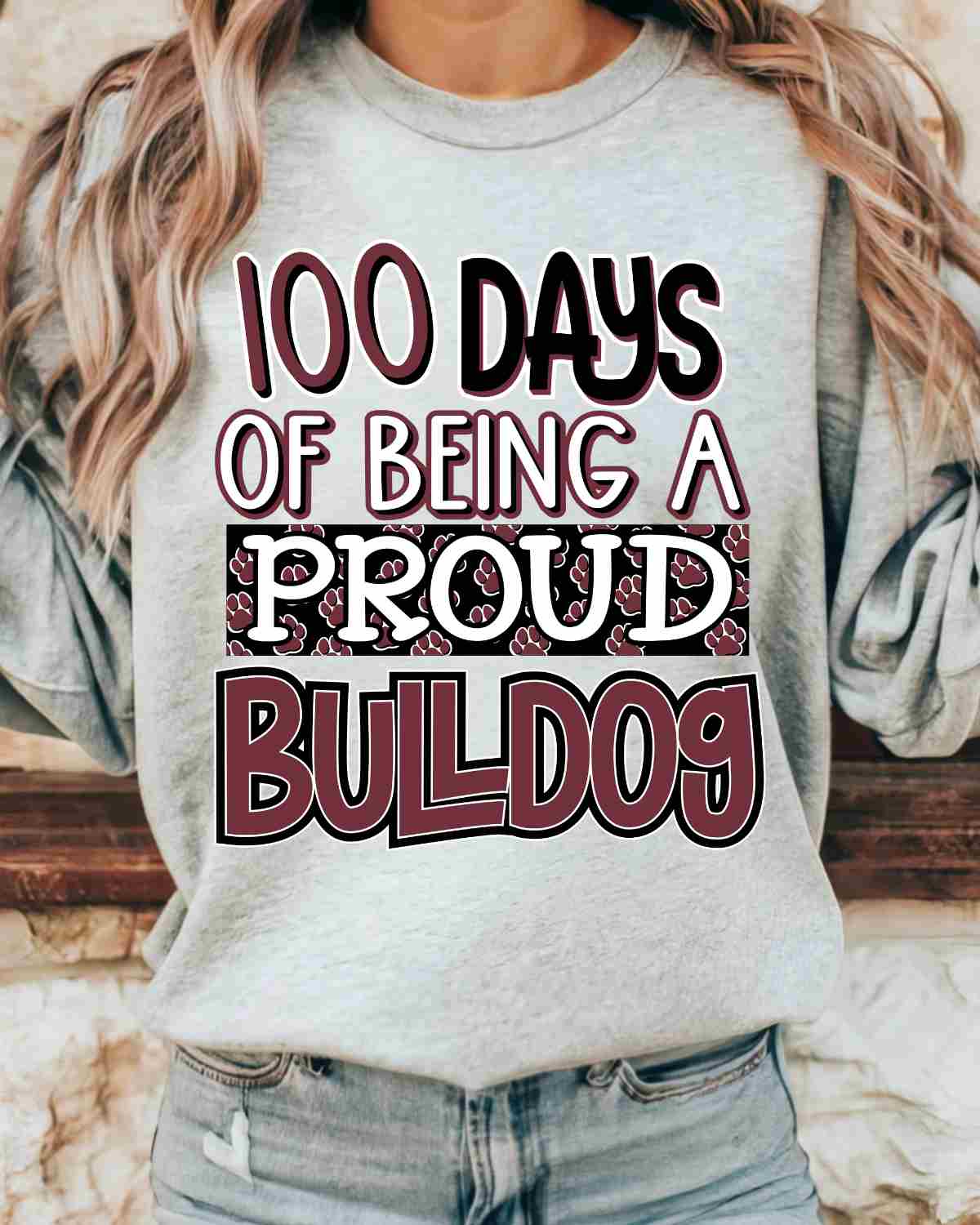 100 Days of Being a Proud Bulldog DTF Transfer