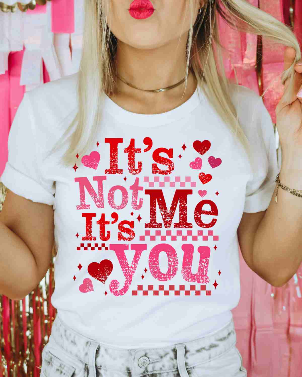 It's Not Me It's You DTF Transfer