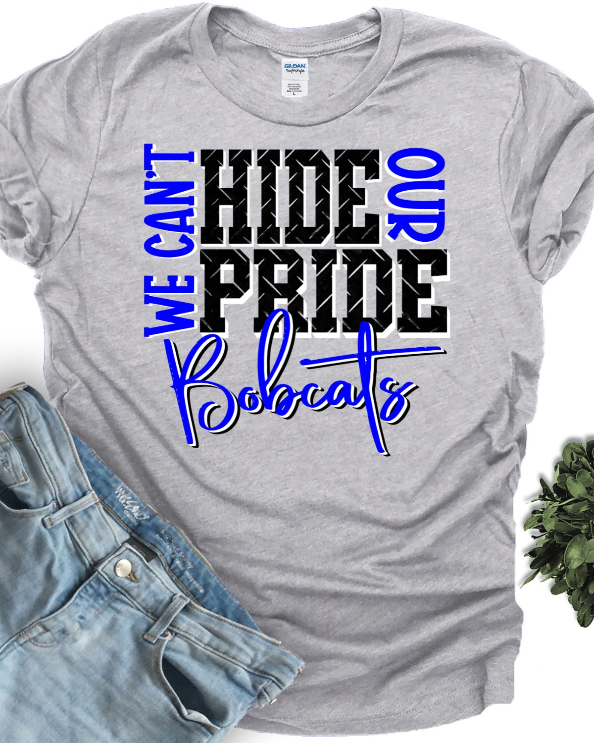 We Can't Hide Our Pride Bobcats DTF Transfer