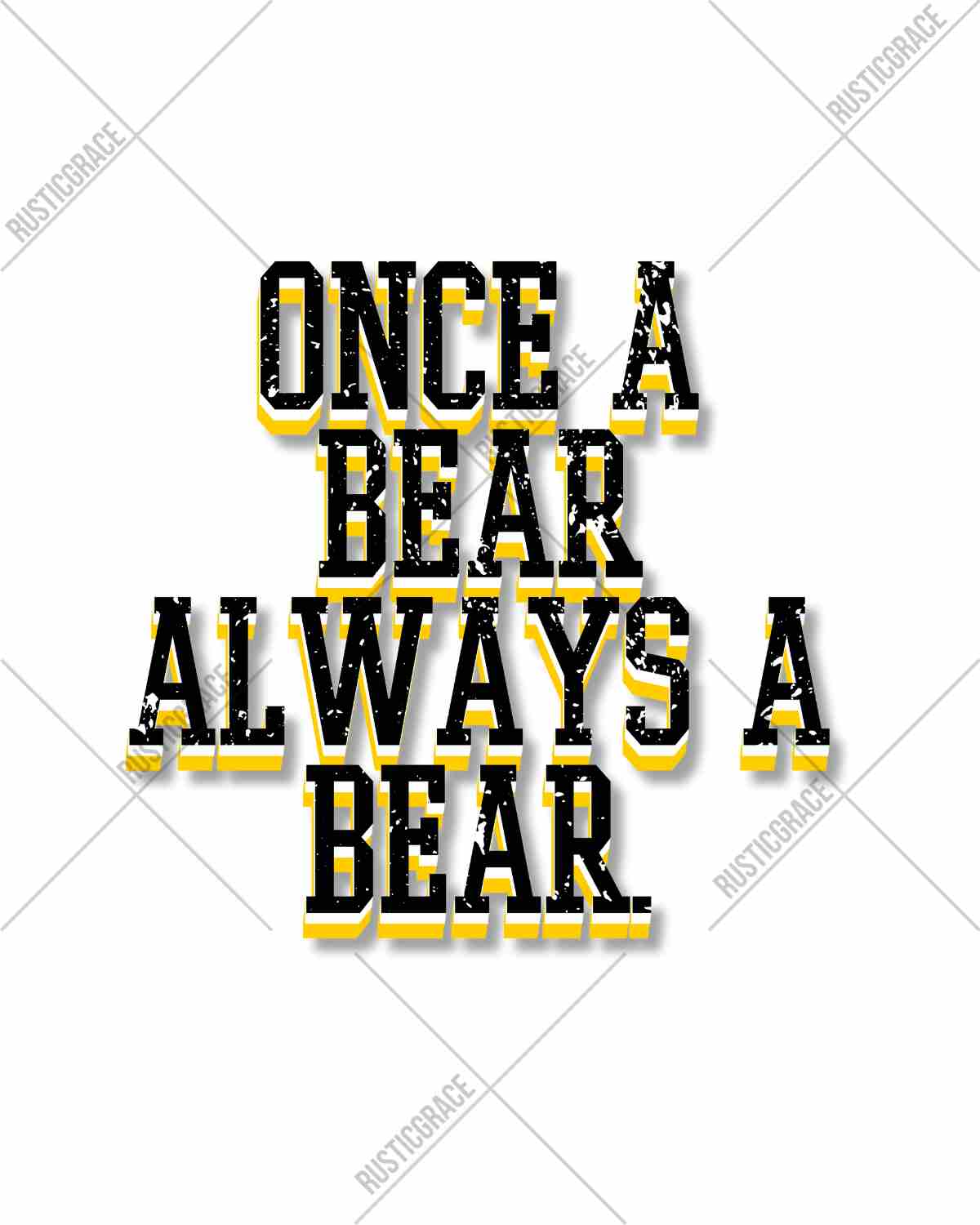 Once a Bear Always a Bear DTF Transfer