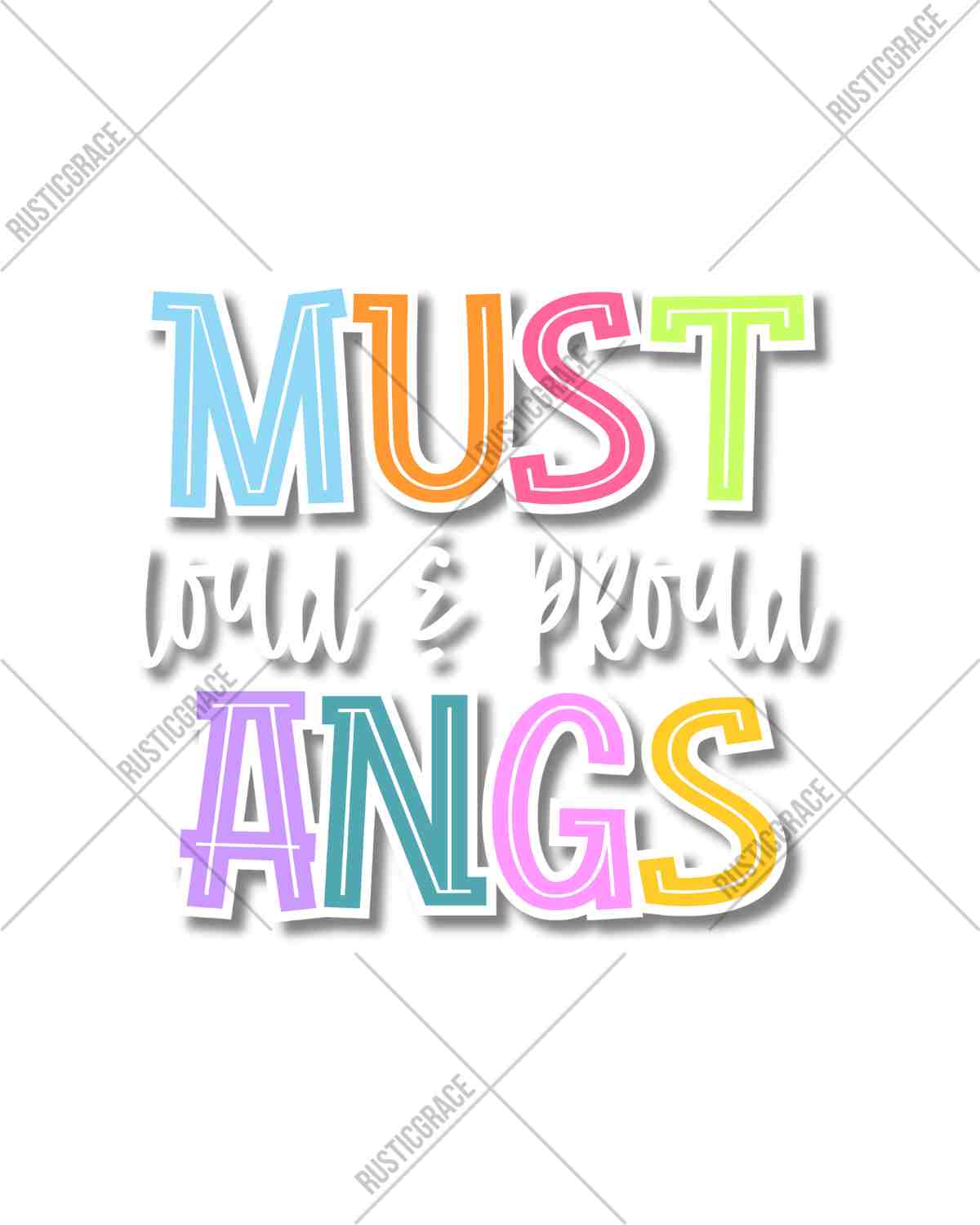 Mustangs Loud and Proud Colorful DTF Transfer