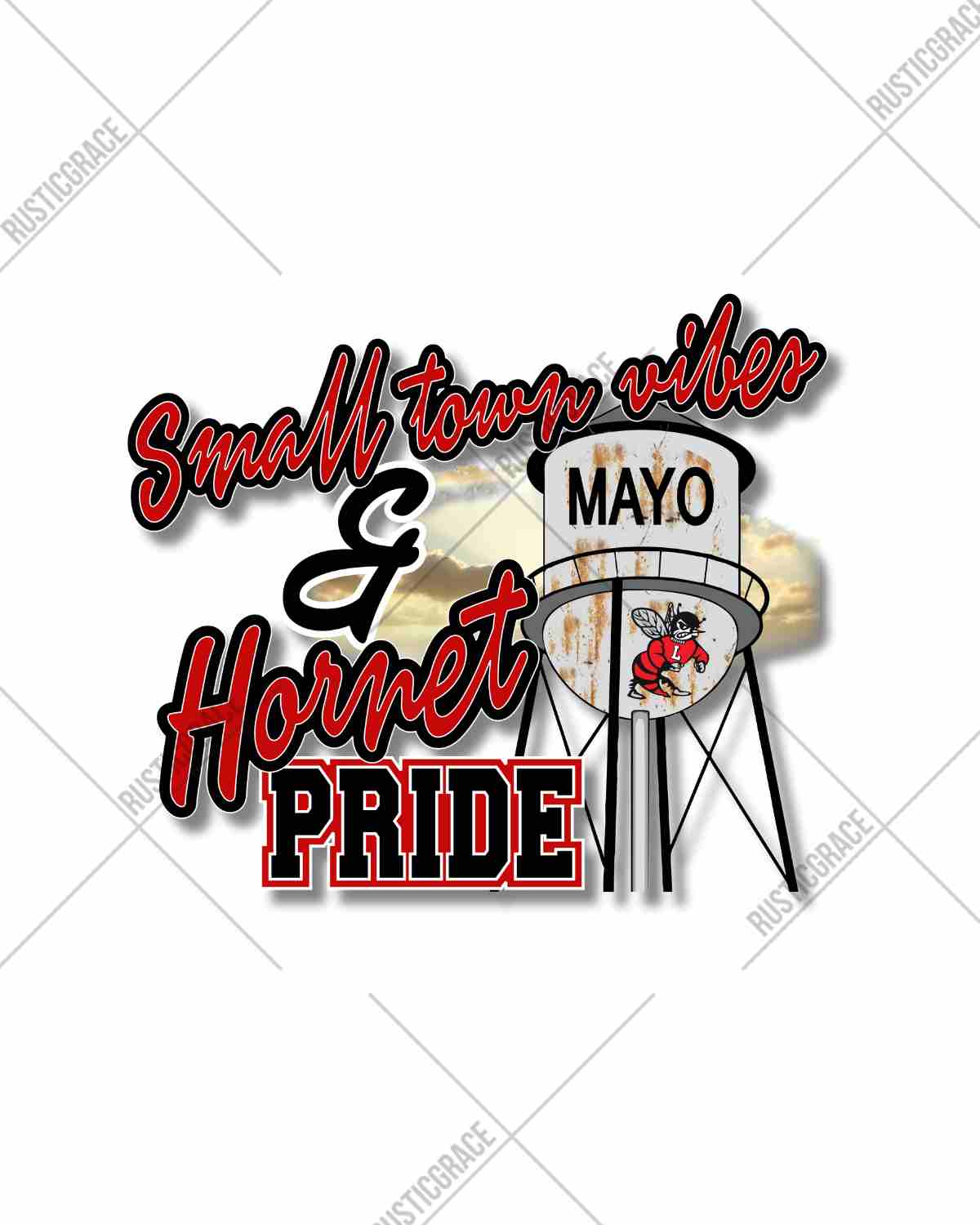 Small Town Vibes & Mayo Hornet Pride DTF Transfer
