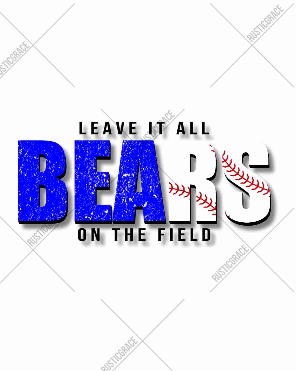 Bears Baseball Leave it on the Field DTF Transfer