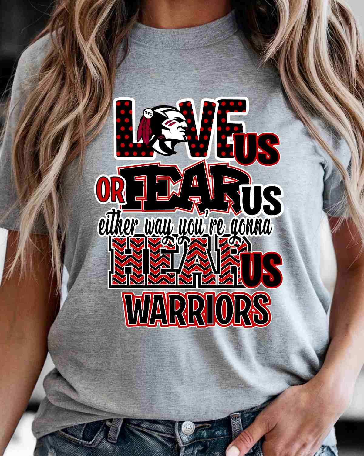 Love Us Fear Us EPC Warriors DTF Transfer