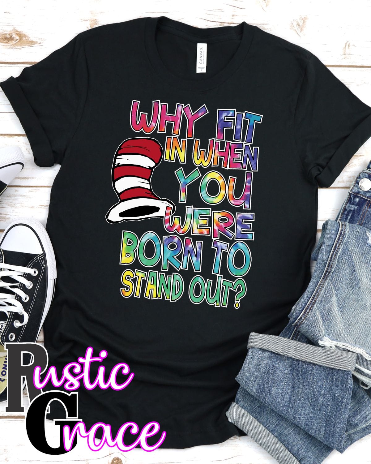 Rustic Grace Boutique Transfers Why Fit In When You Were Born Transfer heat transfers vinyl transfers iron on transfers screenprint transfer sublimation transfer dtf transfers digital laser transfers white toner transfers heat press transfers