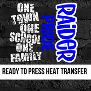 One Town One School Raider Pride DTF Transfer