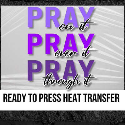 Pray On It DTF Transfer