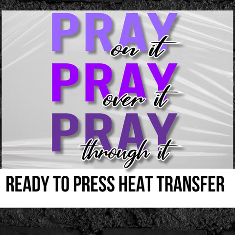 Pray On It DTF Transfer