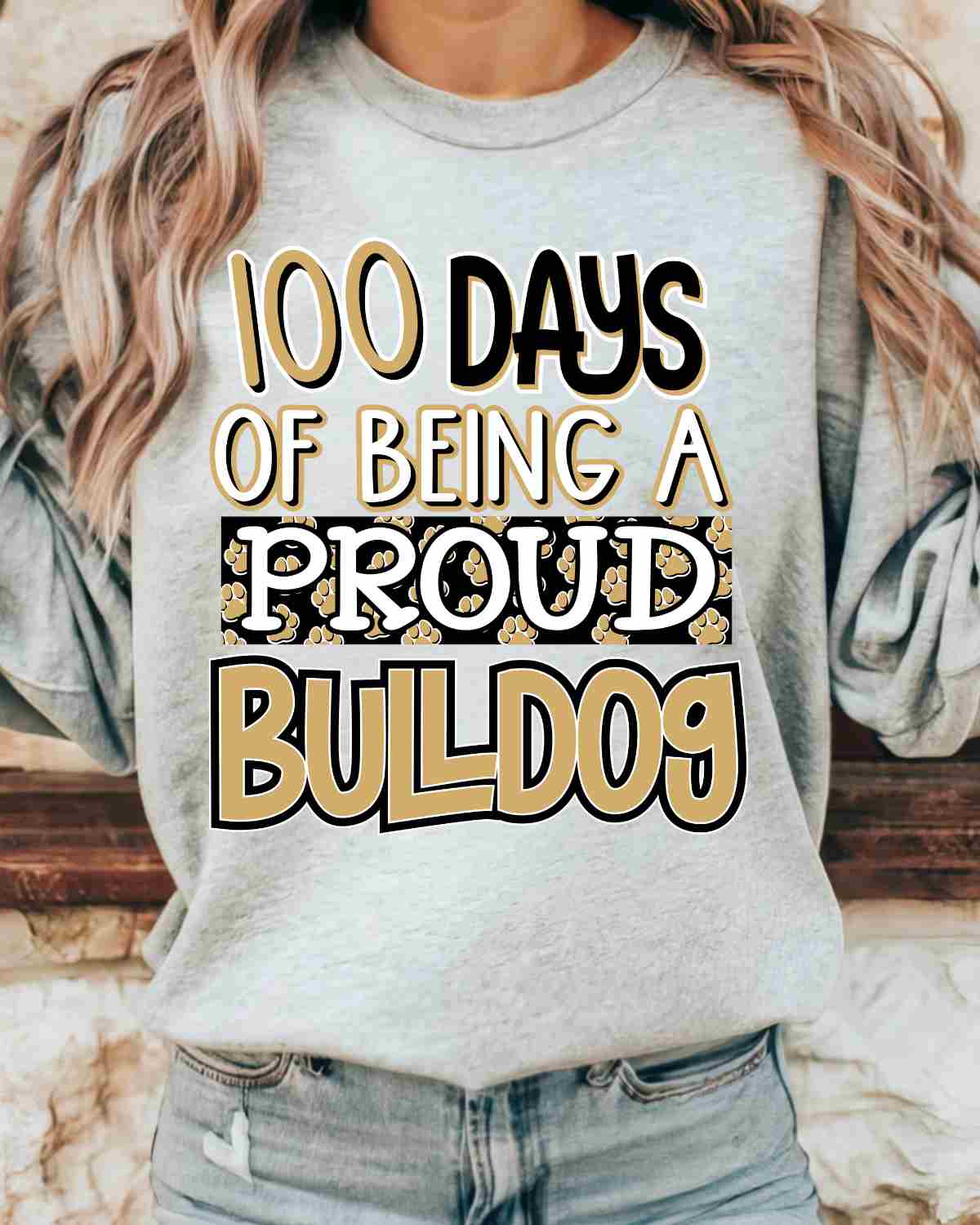 100 Days of Being a Proud Bulldog DTF Transfer