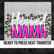 Blessed Mama Leopard Heat DTF Transfer