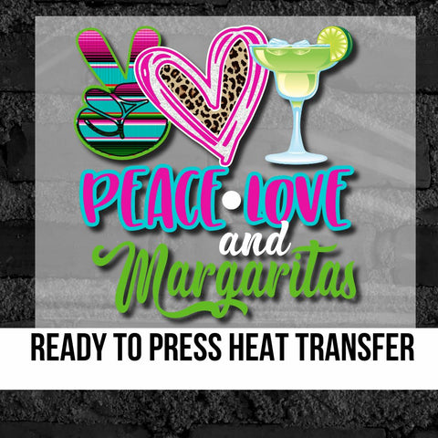Peace Love & Margarita DTF Transfer
