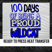 100 Days of Being a Wildcat DTF Transfer