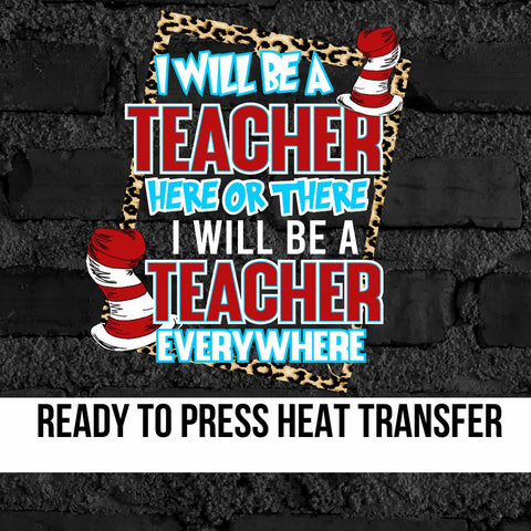 I will be a Teacher DTF Transfer