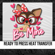 Be Mine Puppy DTF Transfer