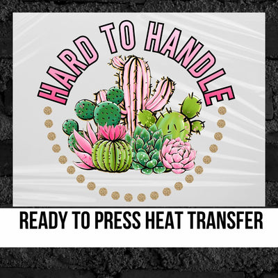 Hard to Handle Pink Cactus DTF Transfer