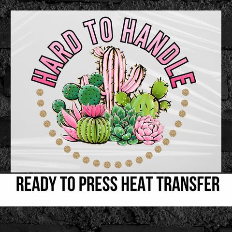 Hard to Handle Pink Cactus DTF Transfer