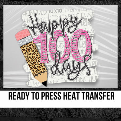 Happy 100 Days DTF Transfer