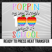 Poppin My Way Through 100 Days of School DTF Transfer