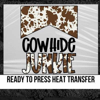 Cowhide Junkie DTF Transfer