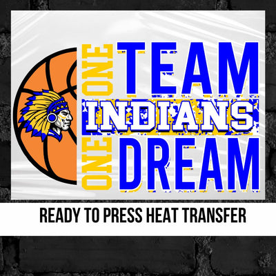 One Team One Dream Indians Basketball DTF Transfer