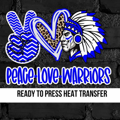 Peace Love Warriors DTF Transfer