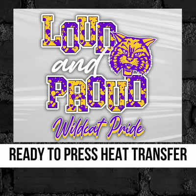 Loud and Proud Wildcat Pride DTF Transfer