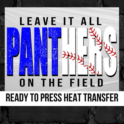 Panther Baseball Leave it on the Field DTF Transfer