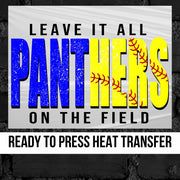 Panthers Softball Leave it on the Field DTF Transfer