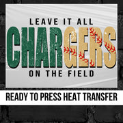 Chargers Baseball Leave it on the Field DTF Transfer