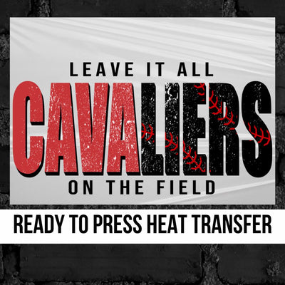 Cavaliers Baseball Leave it on the Field DTF Transfer