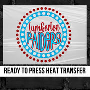 Lumberton Raiders Spirit Circle DTF Transfer