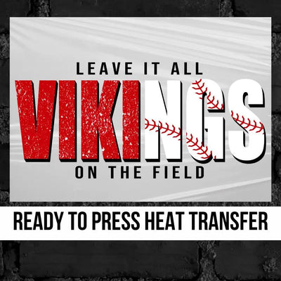 Vikings Baseball Leave it on the Field DTF Transfer