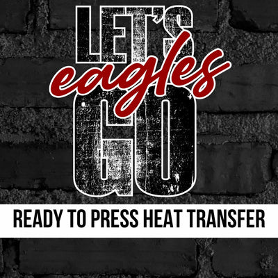 Let's Go Eagles DTF Transfer