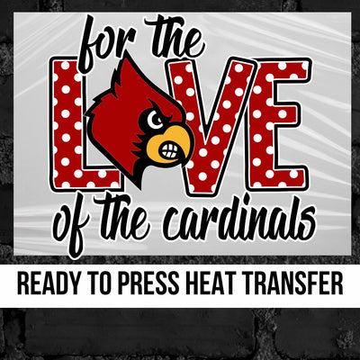 For the Love of the Cardinals DTF Transfer