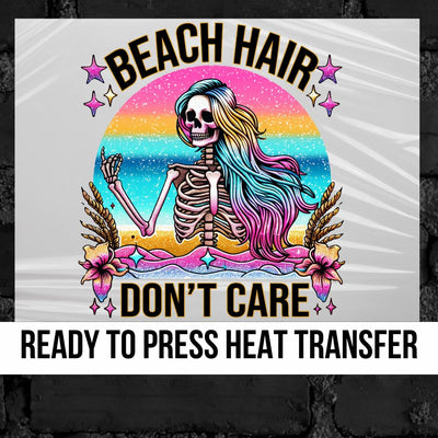 Beach Hair Don't Care Skeleton DTF Transfer