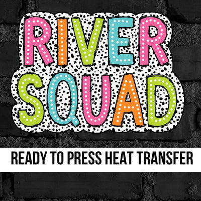 River Squad Colorful Dots DTF Transfer