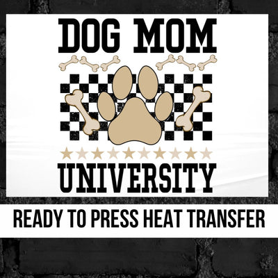 Dog Mom University DTF Transfer