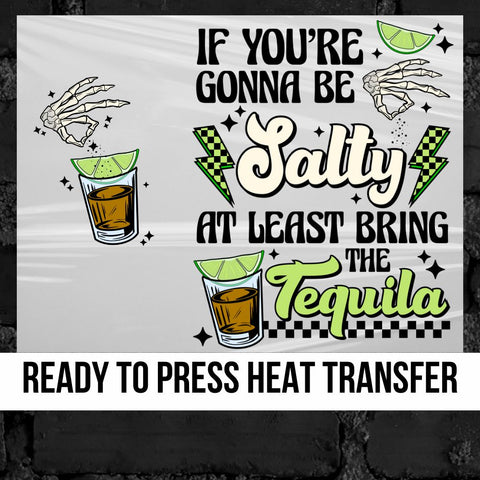 Salty Tequila DTF Transfer