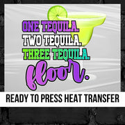 One Tequila Two Tequila Transfer