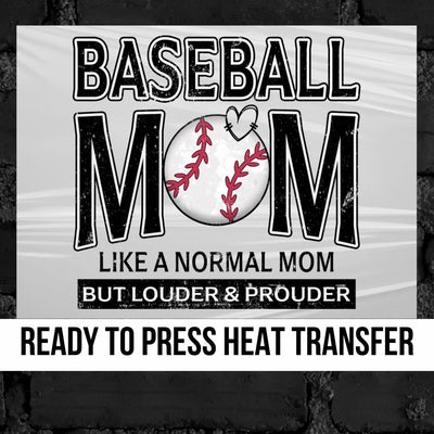 Baseball Mom Not Like a Normal Mom DTF Transfer